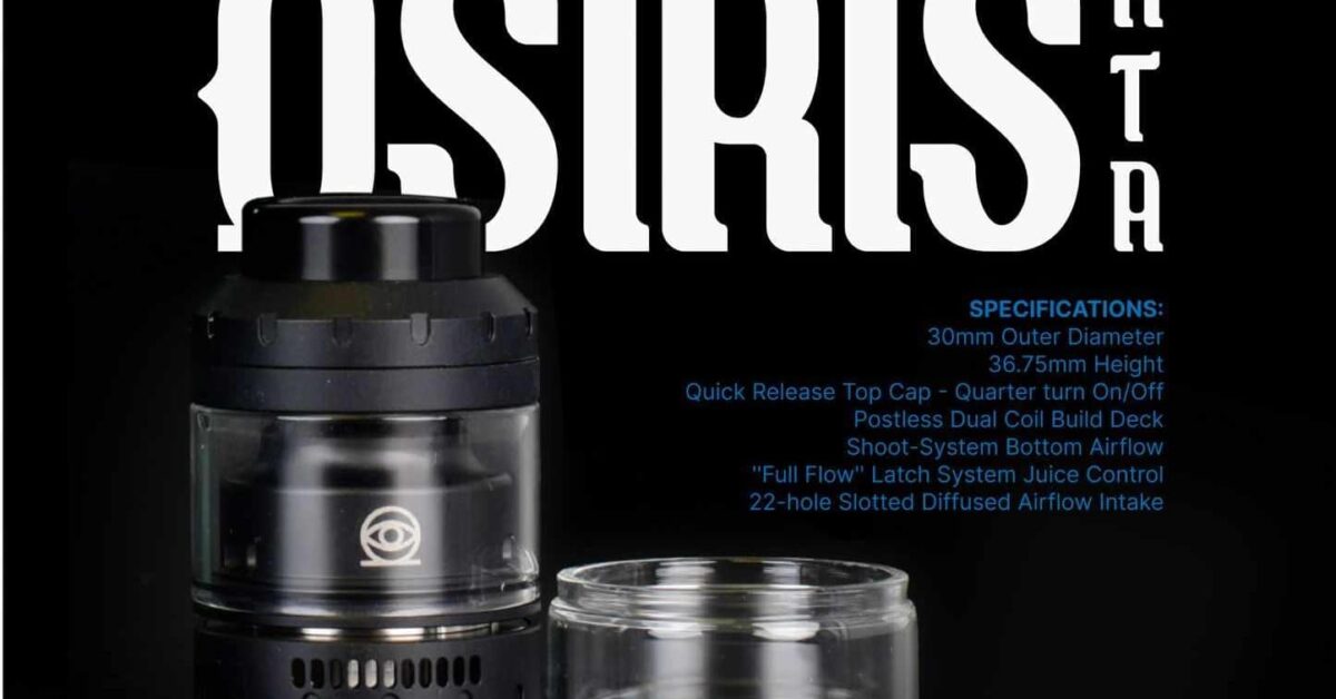 OSIRIS RTA 30MM Und OSIRIS MINI RTA 25MM | VAPERZ CLOUD | SUPER PERFORMANCE